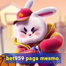 bet959 paga mesmo